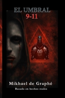 EL Umbral 9-11: Thriller y suspenso espiritual B0G11Y2J7F Book Cover