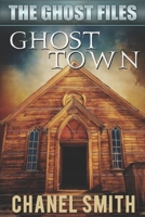 Ghost Town B08735HL96 Book Cover