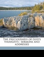 The preciousness of God's Thoughts. 1117370879 Book Cover