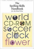 The Spelling Skills Handbook for the Word Wise 1551381184 Book Cover