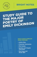 Study Guide to The Major Poetry of Emily Dickinson 164542460X Book Cover