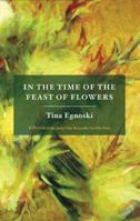 In the Time of the Feast of Flowers 1933896698 Book Cover