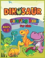 dinosaur coloring book: Various Cute dinosaurs illustrations to improve your pencil grip, adorable for adults,kids, teens,toddlers, Boys, Girls, ... designs, for all ages,relaxing antistress. B095GJVWRX Book Cover