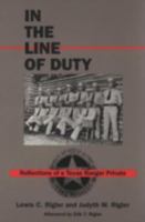 In the Line of Duty: Reflections of a Texas Ranger Private 0898960274 Book Cover