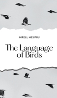 The Language of Birds 9916392692 Book Cover