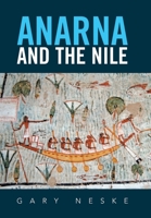 Anarna and the Nile 1543416586 Book Cover