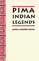 Pima Indian Legends 0816501866 Book Cover