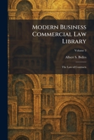 Modern Business Commercial Law Library: The Law of Contracts 1025849973 Book Cover