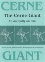 The Cerne Giant: An Antiquity on Trial (Bournemouth University School of Conservation Sciences Occasional Paper, 5) 1900188945 Book Cover