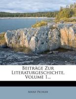Beitrage Zur Literaturgeschichte, Volume 1... 1274698987 Book Cover