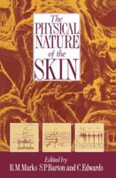 The Physical Nature of the Skin 0852009771 Book Cover