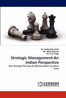 Strategic Management-An Indian Perspective: Best Strategic Planning & Implementation by Indian Firms 3844312013 Book Cover