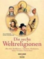 Die sechs Weltreligionen 3550078544 Book Cover