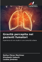 Gravità percepita nei pazienti fumatori 620654690X Book Cover