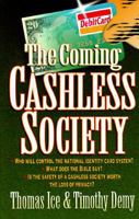 The Coming Cashless Society 1565075234 Book Cover