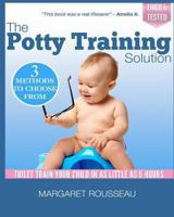 Potty Training Solution, The 1483967999 Book Cover