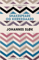 Shakespeare og Kierkegaard null Book Cover