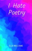 I Hate Poetry 9357617248 Book Cover