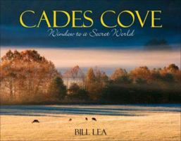 Cades Cove : Window to a Secret World 0977793370 Book Cover