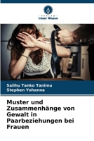 Muster und Zusammenhänge von Gewalt in Paarbeziehungen bei Frauen (German Edition) 6209724043 Book Cover