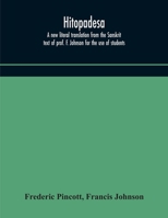 Hitopadesa: A New Literal Translation from the Sanskrit Text of Prof. F. Johnson for the Use of Students 935417096X Book Cover