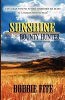 Sunshine and the Bounty Hunter 148003195X Book Cover