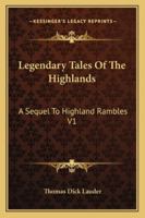 Legendary Tales of the Highlands, Volume I 9356716382 Book Cover