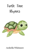 Turtle Time Rhymes 3690740088 Book Cover