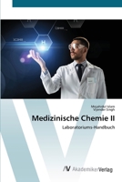 Medizinische Chemie II: Laboratoriums-Handbuch (German Edition) 620067020X Book Cover