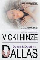 Down and Dead in Dallas : Down and Dead, Inc 1939016207 Book Cover