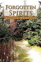 Forgotten Spirits 1450007422 Book Cover