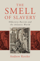 The Smell of Slavery 1108490735 Book Cover