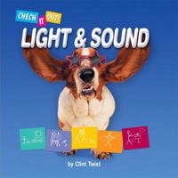 Light & Sound (Check It Out!) 1597160601 Book Cover