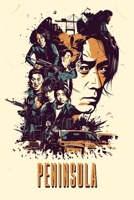 Peninsula: Screenplay B08JDYXLL4 Book Cover