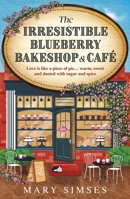 The Irresistible Blueberry Bakeshop & Cafe