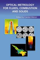 Optical Metrology for Fluids, Combustion and Solids 1402074077 Book Cover