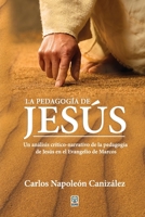 La Pedagogía de Jesús 6124252368 Book Cover