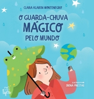 O guarda-chuva mágico pelo mundo 6587349021 Book Cover