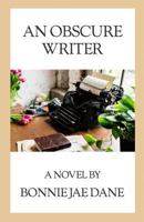 An Obscure Writer 1721094806 Book Cover