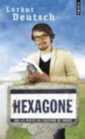 Hexagone - Sur les routes de l'Histoire de France 2749917832 Book Cover