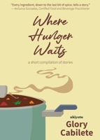 Where Hunger Waits 9367957823 Book Cover