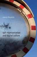 Self-Representation and Digital Culture 0230229662 Book Cover