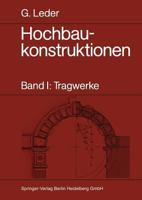 Hochbaukonstruktionen: Band I: Tragwerke 3540139621 Book Cover