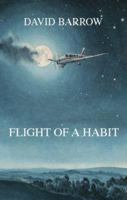 Flight of a Habit 1412090636 Book Cover