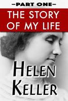 The Story of My Life VOL 1 (Super Large Print) 172062691X Book Cover
