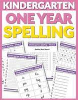 Kindergarten One Year Spelling Curriculum 1976455022 Book Cover