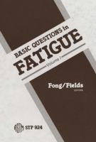 Basic Questions in Fatigue (Astm Special Technical Publication// Stp) 0803109253 Book Cover