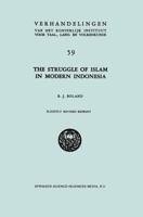 The Struggle of Islam in Modern Indonesia 9401178976 Book Cover