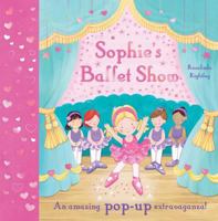 Sophie's Ballet Show: A Sparkly Pop-up Extravaganza! 0764165089 Book Cover