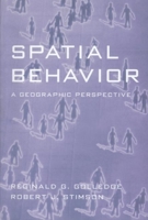 Spatial Behavior: A Geographic Perspective 1572300507 Book Cover